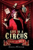 Life is a Circus