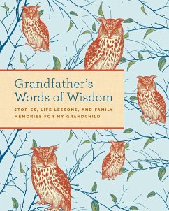 Grandfather's Words of Wisdom Journal - Owen, Weldon