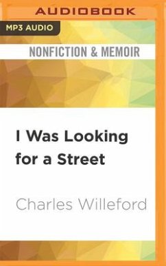 I Was Looking for a Street - Willeford, Charles