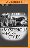 The Mysterious Affair at Styles [Audible Edition]