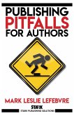 Publishing Pitfalls for Authors (Stark Publishing Solutions, #5) (eBook, ePUB)