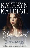 Blue Stone Princess - A Time Travel Romance Short Story (Twenty-Seven Minutes, #2) (eBook, ePUB)