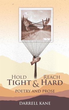 Hold Tight and Reach Hard - Kane, Darrell