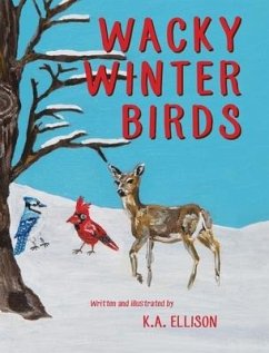 Wacky Winter Birds - Ellison, K. a.