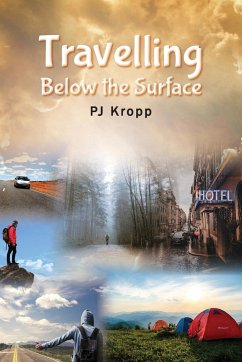 Travelling Below the Surface - Kropp, Pj