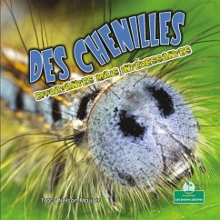 Des Chenilles Effrayantes Mais Intéressantes (Creepy But Cool Caterpillars) - Maurer, Tracy Nelson