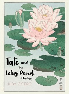 Tate and the Lotus Pond - Cicero, Judy