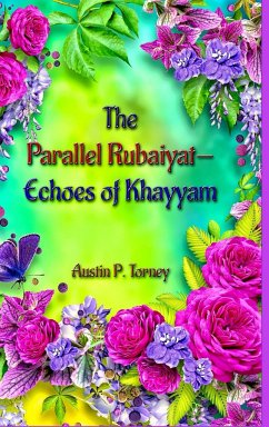 The Parallel Rubaiyat-Echoes of Khayyam - Torney, Austin