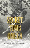 Secret Tomb Omega