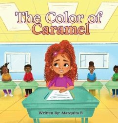 The Color of Caramel - B, Marquita; Mills, Jasmine