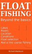 Float Fishing beyond the basics - Bild 1