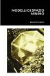 MODELLI DI SPAZIO MINIMO - Bild 1