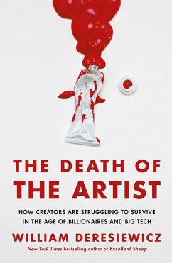 The Death of the Artist - Deresiewicz, William