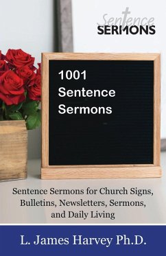 1001 Sentence Sermons - Harvey, L. James