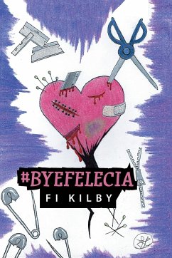 #Byefelecia - Kilby, Fi