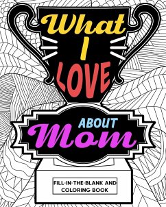 What I Love About Mom Coloring Book - Paperland