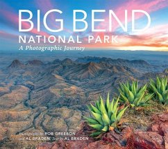 Big Bend: A Photographic Journey - Braden, Al