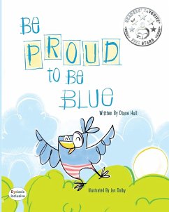 Be Proud to Be Blue - Hull, Diane