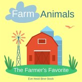 Farm Animals: The Farmer's Favorite (eBook, ePUB) Farm Animals: The Farmer's Favorite (eBook, ePUB)