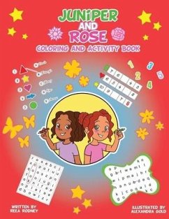 Juniper and Rose Coloring and Activity Book Two - Rodney, Reea