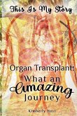Organ Transplant Organ Transplant
