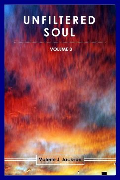 UNFILTERED SOUL (VOLUME 3) - Jackson, Valerie J.