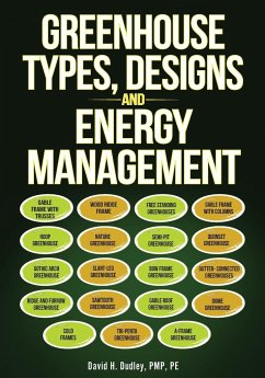 Greenhouse Types, Designs, and Energy Management - Dudley, David H