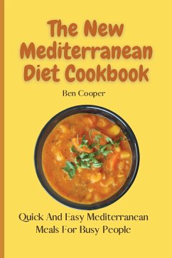 The New Mediterranean Diet Cookbook - Cooper, Ben