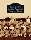 Savannah's Daffin Park and Parkside Place