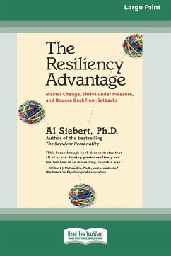 The Resiliency Advantage - Siebert, Al