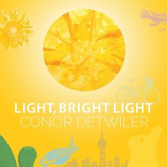 Light, Bright Light - Detwiler, Conor