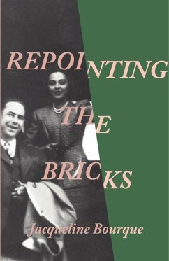 Repointing the Bricks - Bourque, Jacqueline