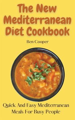 The New Mediterranean Diet Cookbook - Cooper, Ben