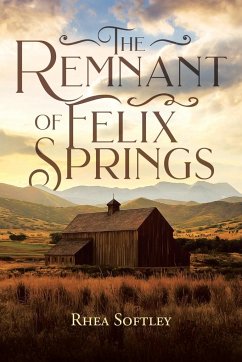 The Remnant of Felix Springs - Softley, Rhea