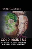 Cold Inside Us