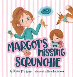 Margot's Missing Scrunchie - Braddom, Diana V.