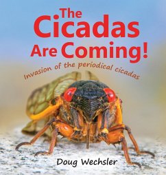 The Cicadas Are Coming! - Wechsler, Doug