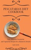 Pescatarian Diet Cookbook