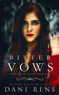 Bitter Vows: A Twisted Arranged Marriage Romance - René, Dani