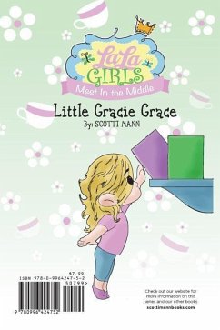 La La Girls Meet In The Middle: Little Gracie Grace/ Rosie Rose's Broken Kiss - Mann, Scotti