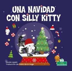 Una Navidad Con Silly Kitty (a Silly Kitty Christmas) - Lopetz, Nicola