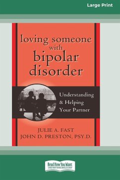 Loving Someone with Bipolar Disorder - Fast, Julie A.