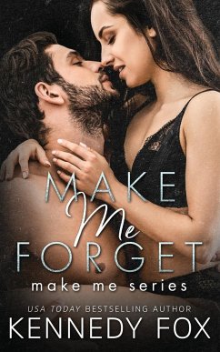 Make Me Forget - Fox, Kennedy