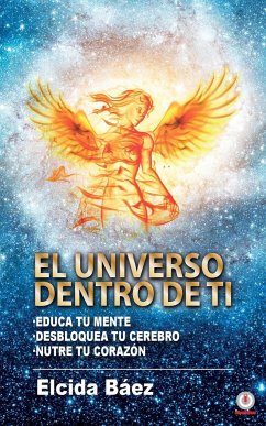 El Universo dentro de ti - Báez, Elcida