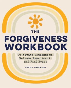 The Forgiveness Workbook - Cohen, Ilene S