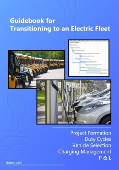 Guidebook for Transitioning to an Electric Fleet - Laird, Michael