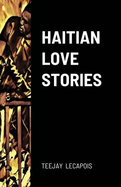 Haitian Love Stories - Lecapois, Teejay