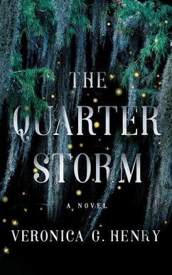 The Quarter Storm - Henry, Veronica G.