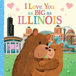 I Love You as Big as Illinois - Rossner, Rose