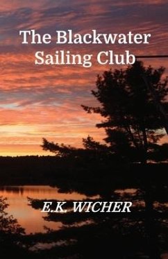 The Blackwater Sailing Club - Wicher, E. K.
